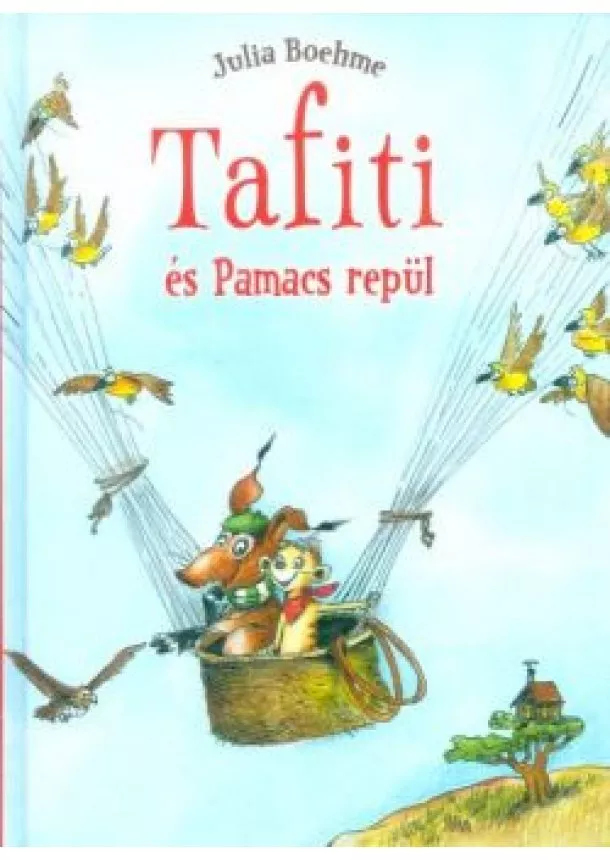 Julia Boehme - Tafiti és pamacs repül