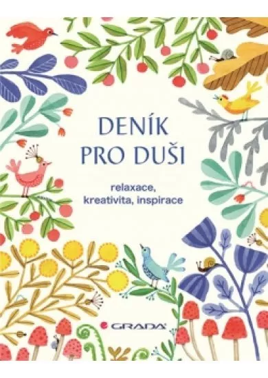 Deník pro duši - relaxace, kreativita, inspirace