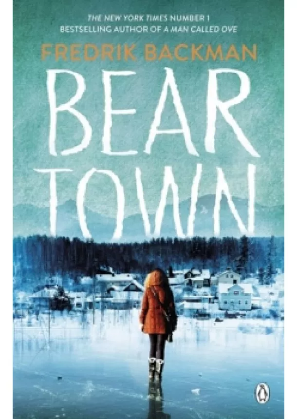 Fredrik Backman - Beartown