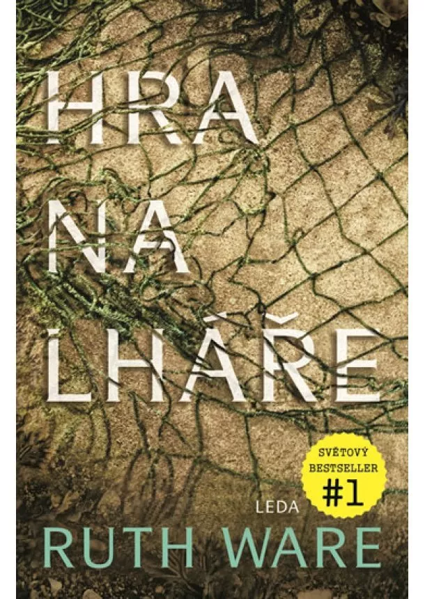 Ruth Ware - Hra na lháře