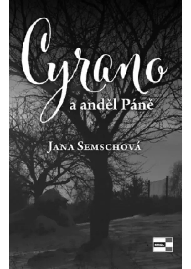 Jana Semschová - Cyrano a anděl Páně