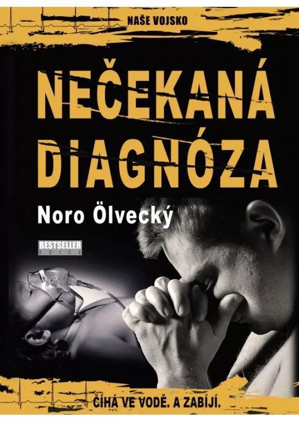 Noro Ölvecký - Nečekaná diagnóza