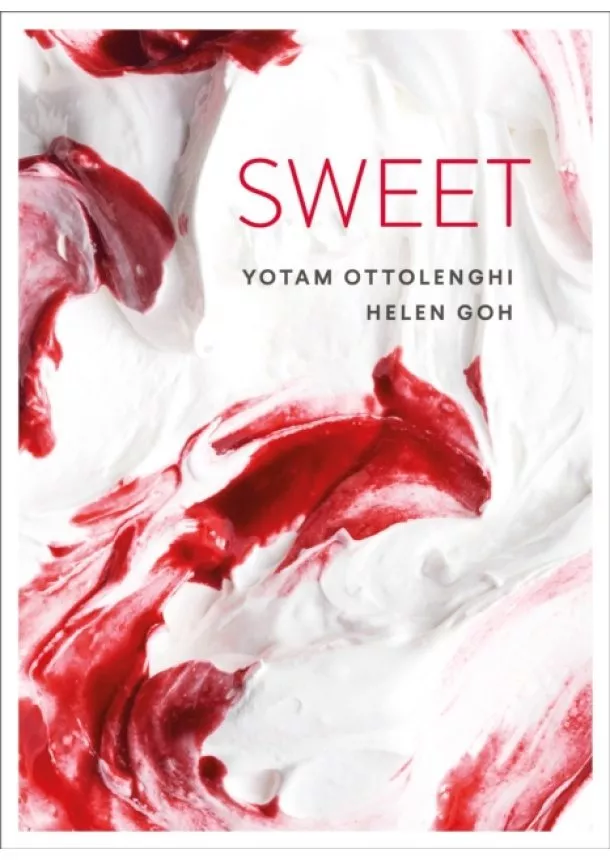 Yotam Ottolenghi, Helen Goh - Sweet