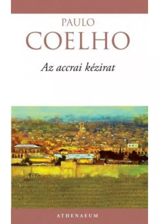 Paulo Coelho - Az accrai kézirat