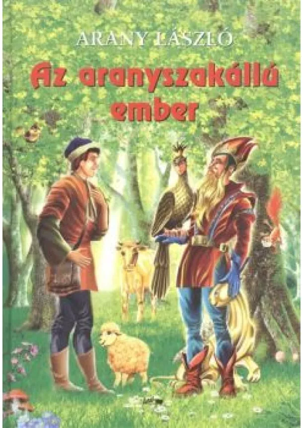 Arany László - Az aranyszakállú ember