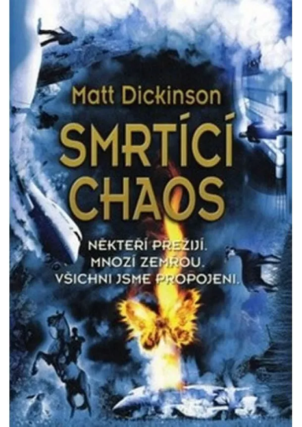 Matt Dickinson - Smrtící chaos