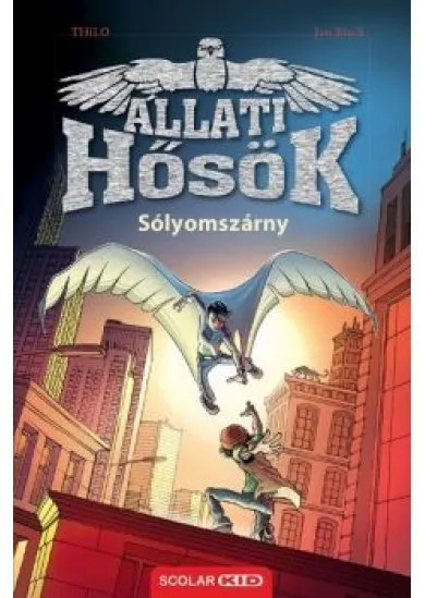 Sólyomszárny - Állati Hősök 1.