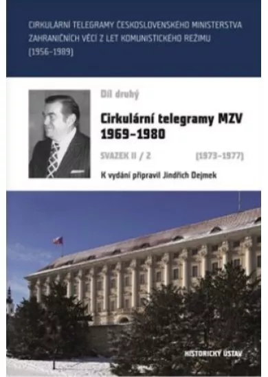 Cirkulární telegramy MZV 1969-1980 - svazek II/2 (1973-1977)