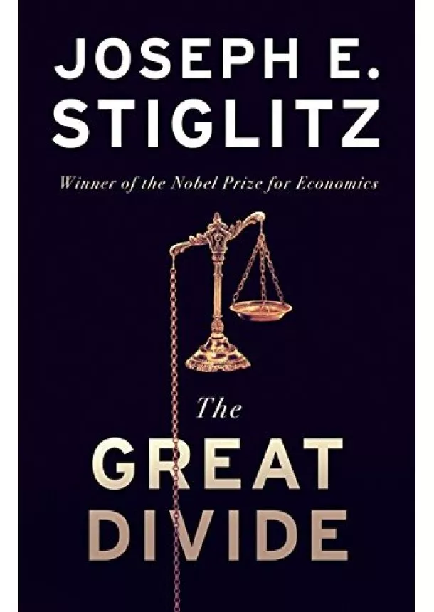 Joseph Stiglitz - Great Divide