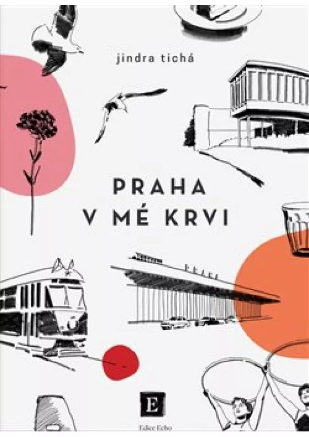 Jindra Tichá - Praha v mé krvi