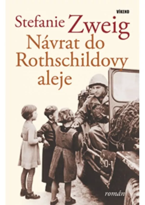 Stefanie Zweig - Návrat do Rothschildovy aleje