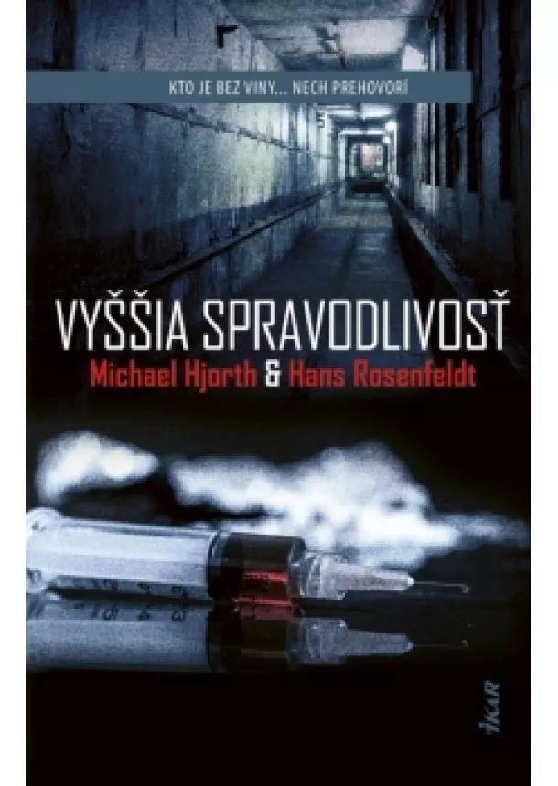 Michael Hjorth, Hans Rosenfeldt - Vyššia spravodlivosť