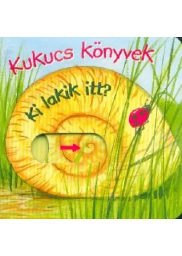 Lapozó - Kukucs könyvek - Ki lakik itt?