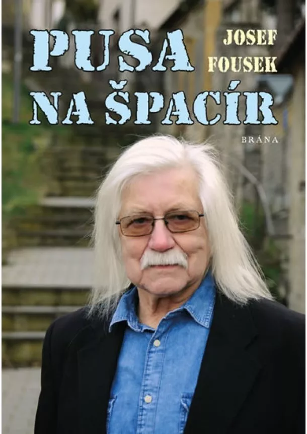 Josef Fousek - Pusa na špacír