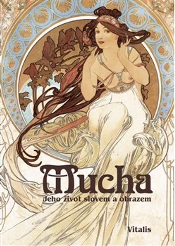 Roman Neugebauer - Mucha - Jeho život slovem a obrazem