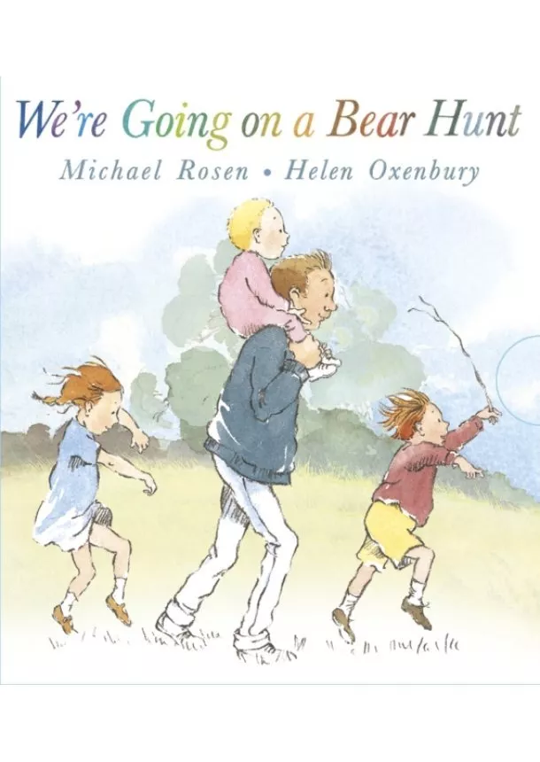 Michael Rosen - Were Going on a Bear Hunt