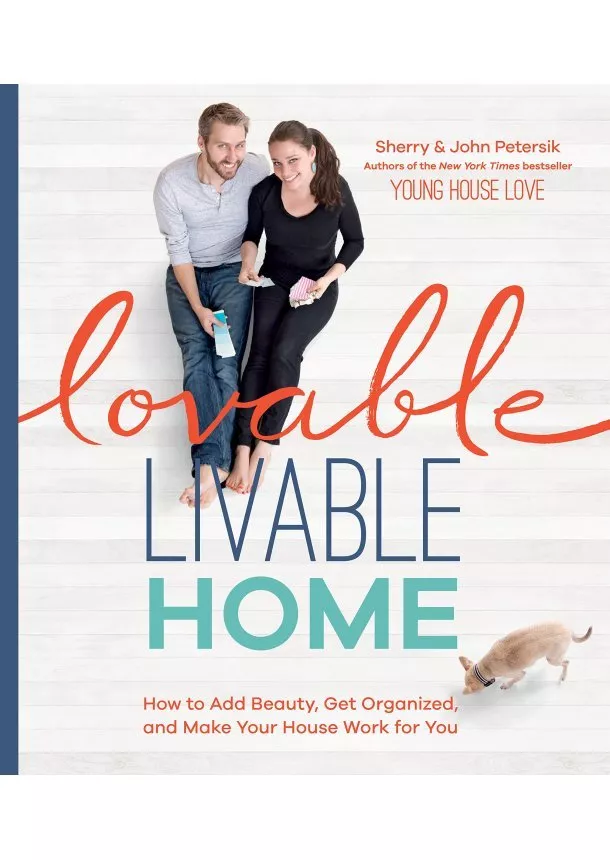 Sherry Petersik - Lovable Livable Home