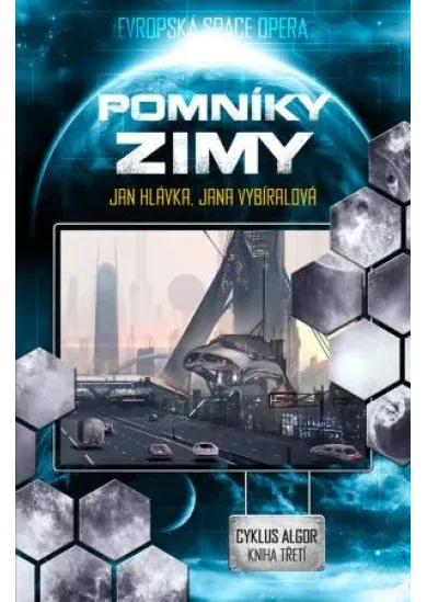 Pomníky zimy - Algor - kniha třetí