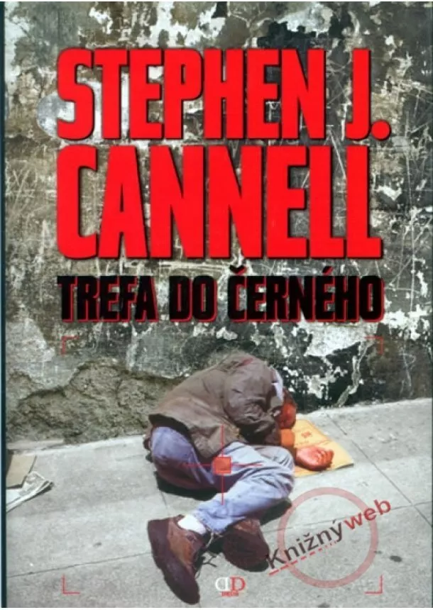 Stephen J. Cannell - Trefa do černého