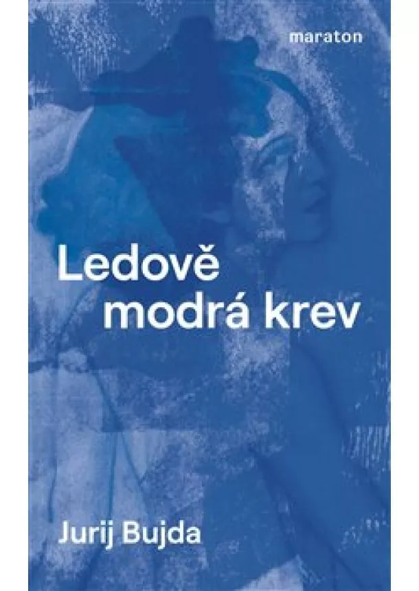 Jurij Bujda - Ledově modrá krev