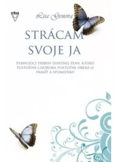 Strácam svoje ja