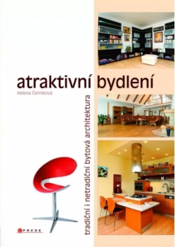 Helena Černíková - Atraktivní bydlení