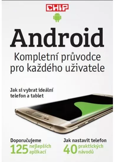 Android - kompletní průvodce pro každého uživatele