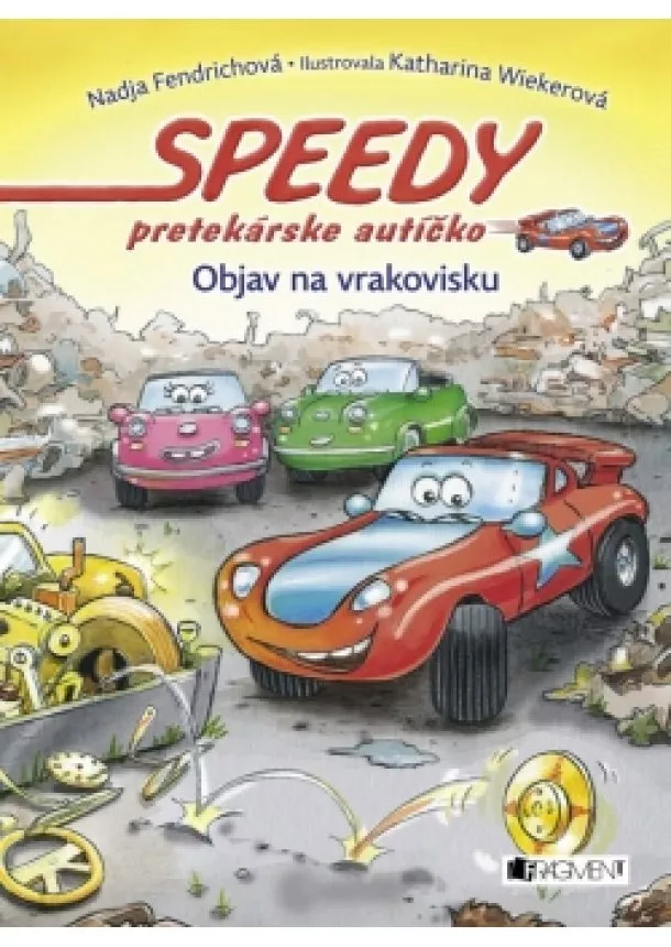 Nadja Fendrichová - Speedy, pretekárske autíčko 3 – Objav na vrakovisku