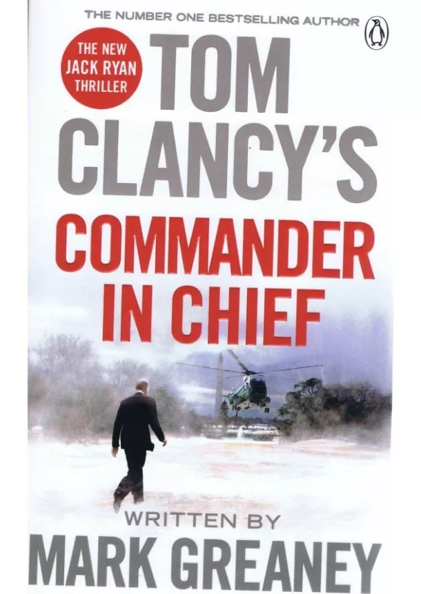 Mark Greaney - Tom Clancy´s Commander in Chief