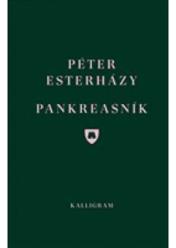 PÉTER ESTERHÁZY - Pankreasník - Denník slinivky brušnej