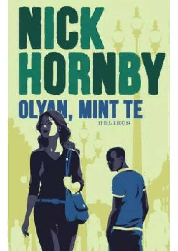 Nick Hornby - Olyan, mint te