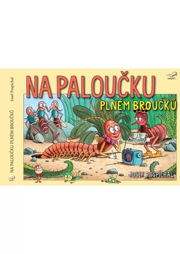 Josef Pospíchal - Na paloučku plném broučků