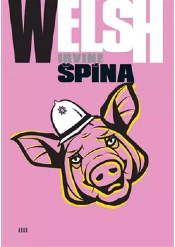 Irvine Welsh - Špína