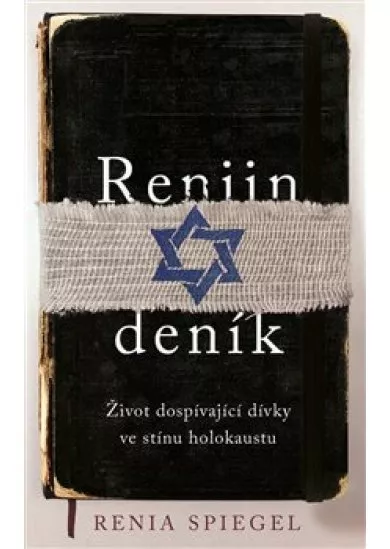 Reniin deník - Život dospívající dívky ve stínu holokaustu