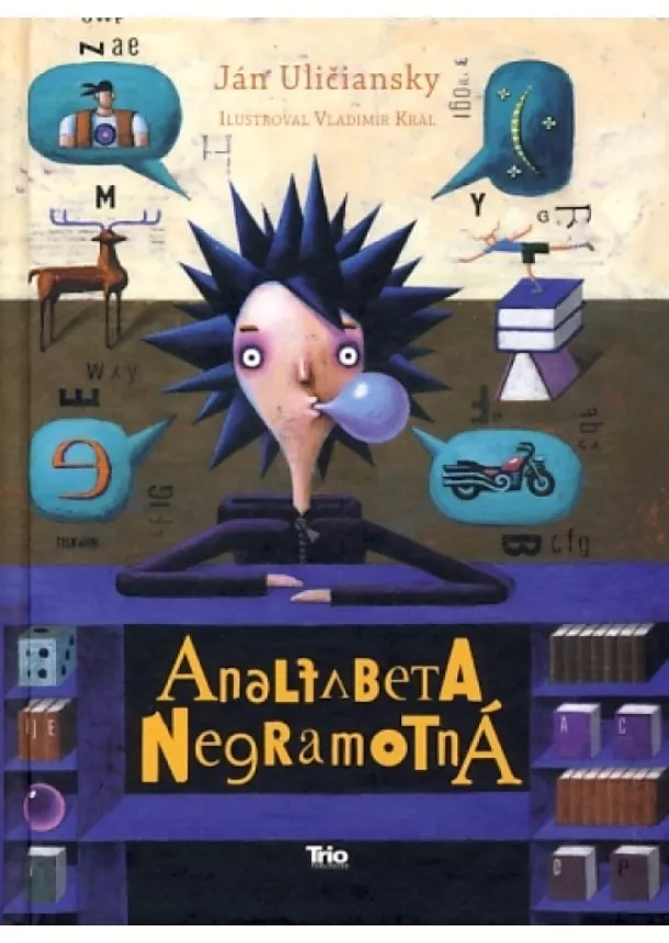 Ján Uličiansky - Analfabeta Negramotná