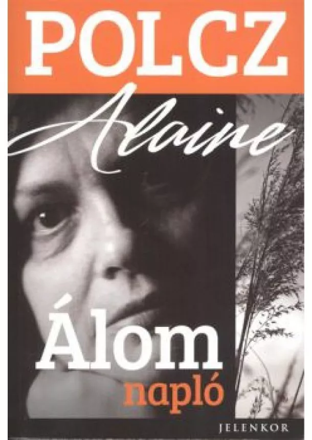 Polcz Alaine - Álomnapló