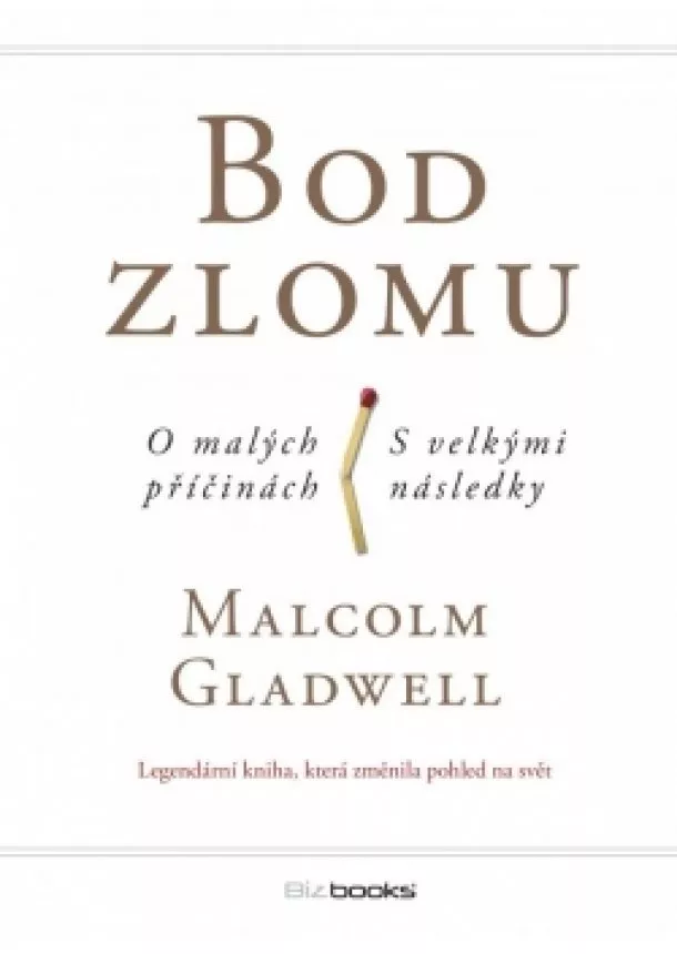 Malcolm Gladwell - Bod zlomu