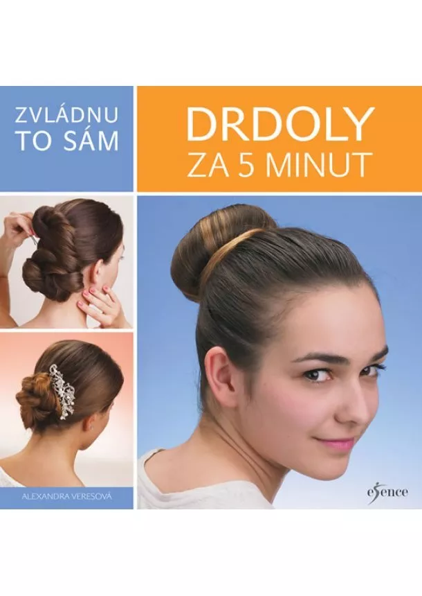 Alexandra Veresová - Zvládnu to sám: Drdoly za 5 minut