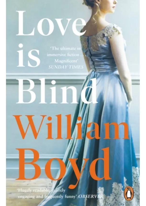 William Boyd - Love is Blind