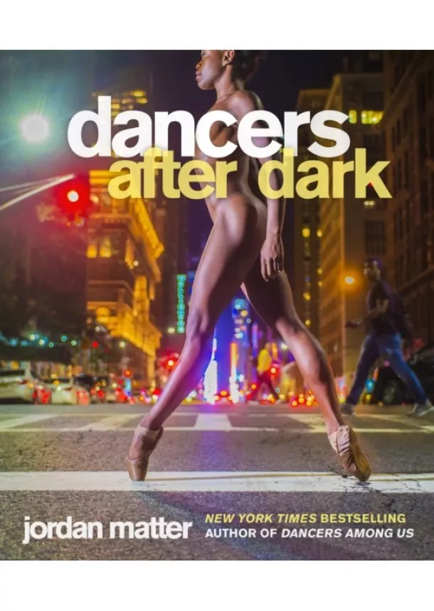 Jordan Matter - Dancers After Dark