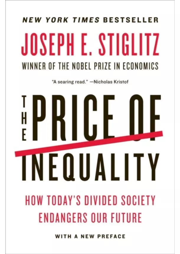 Joseph E. Stiglitz - Price of Inequality