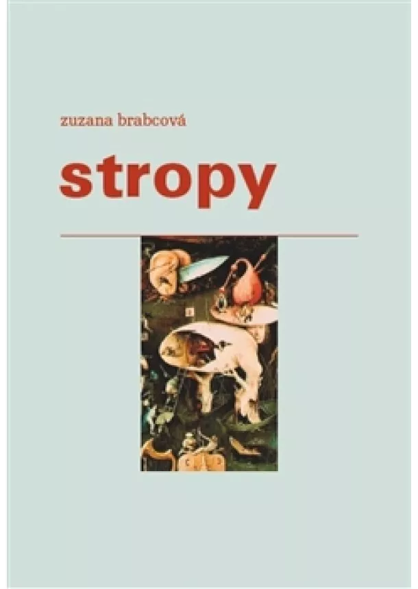 Zuzana Brabcová - Stropy