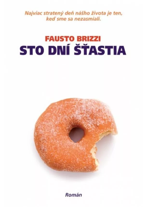 Fausto Brizzi - Sto dní šťastia