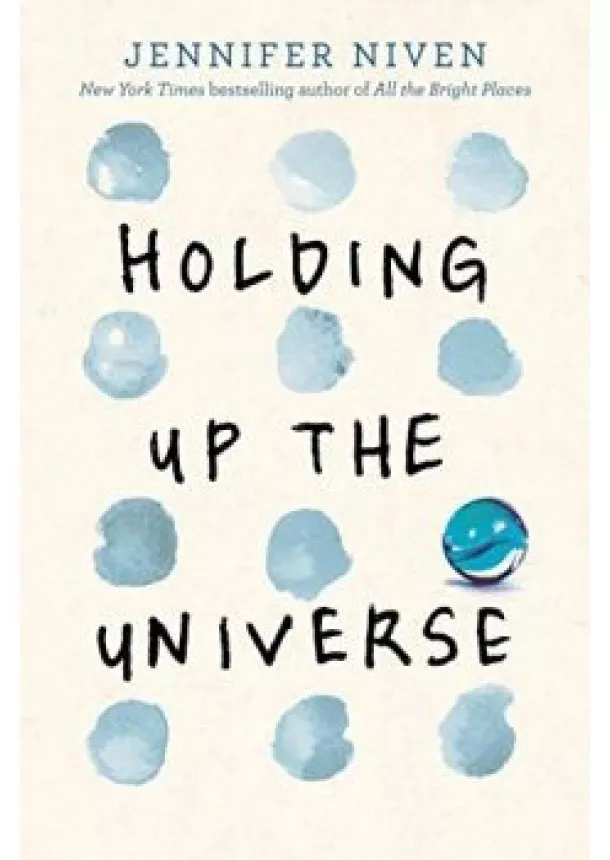 Jennifer Niven - Holding up the Universe