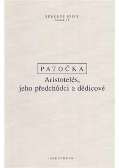 Aristotelés, jeho předchůdci a dědicové