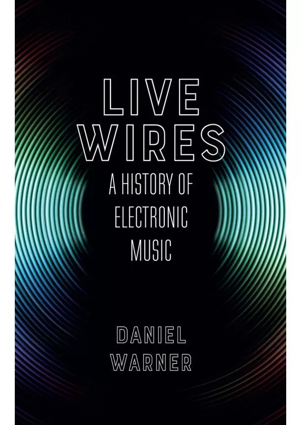 Daniel Warner - Live Wires