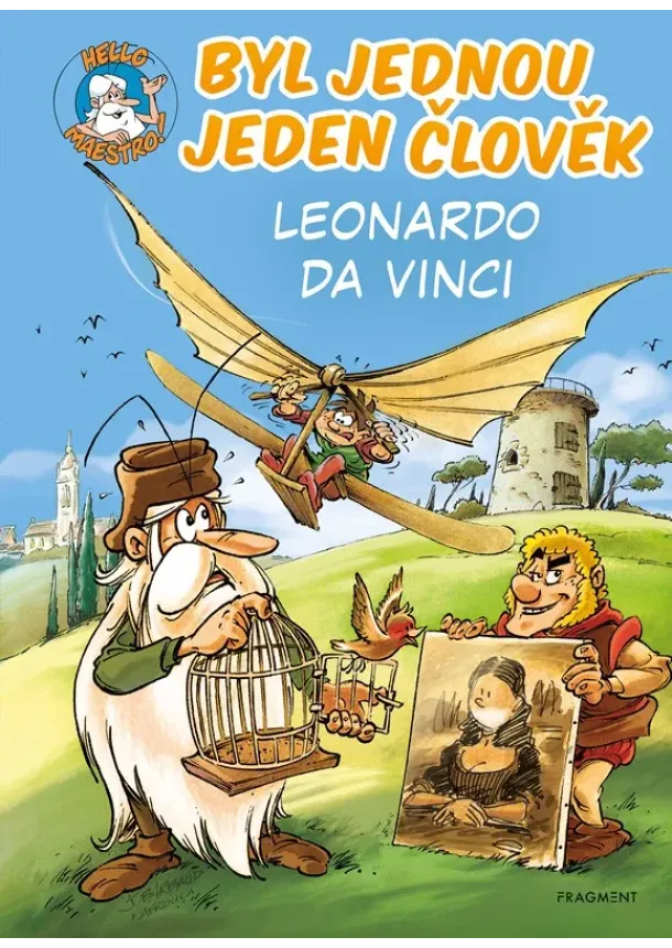 Jean-Charles Gaudin - Byl jednou jeden člověk – Leonardo da Vinci