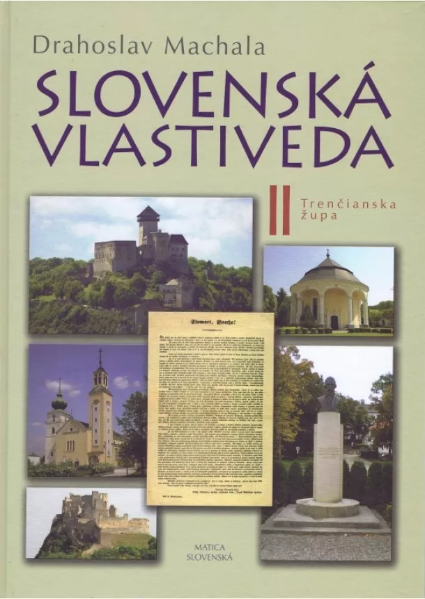 Drahoslav Machala - Slovenská vlastiveda II - Trenčianska župa