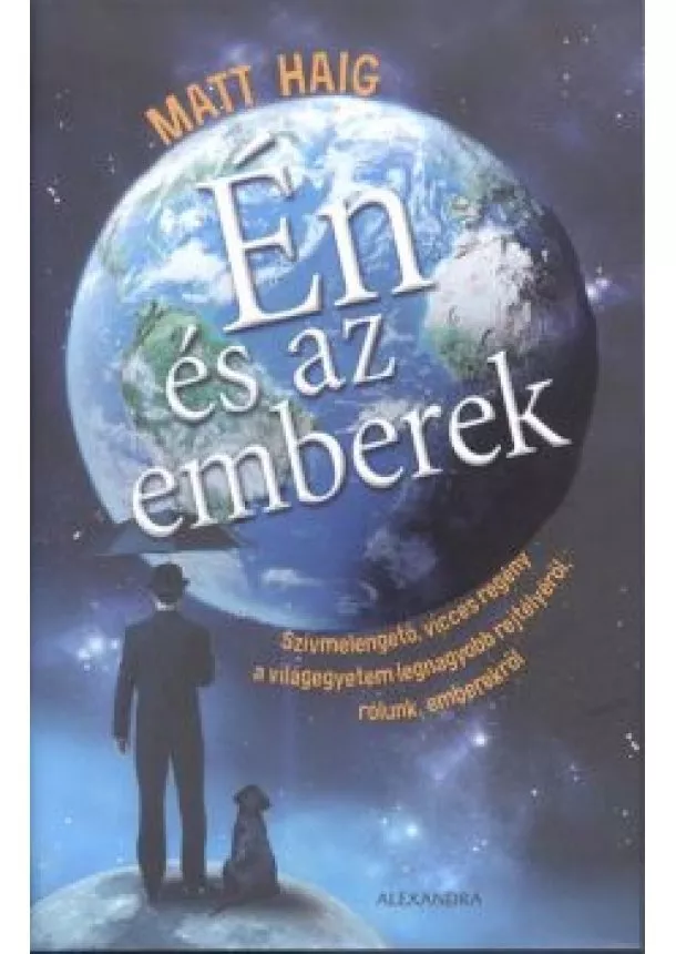 MATT HAIG - ÉN ÉS AZ EMBEREK