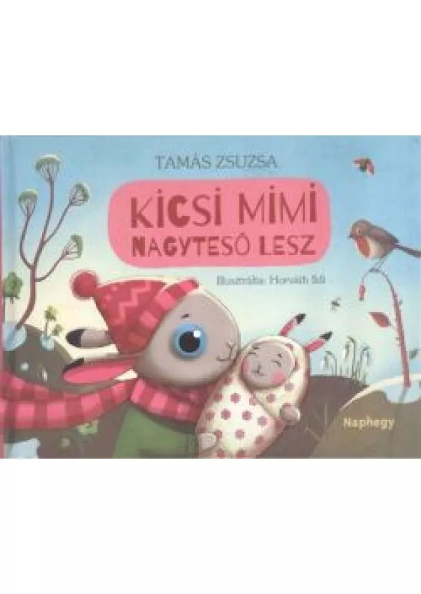 Tamás Zsuzsa - Kicsi Mimi nagytesó lesz